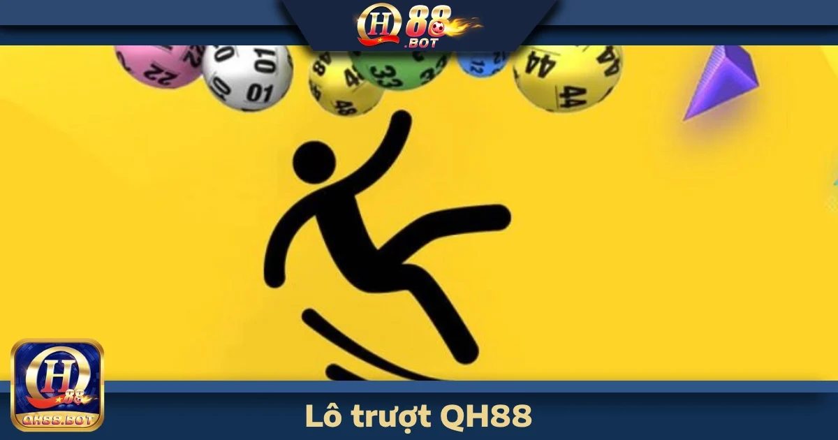 Lô Trượt Qh88 – Đánh Lô Trượt Cực Chất, Thắng Kèo Cao 8 lo truot qh88 4