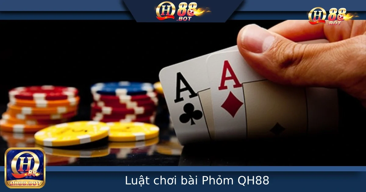 Luật Chơi Bài Phỏm Cơ Bản Tại QH88 – Hiểu Rõ Luật, Nâng Cao Kỹ Năng 3 Luật Chơi Bài Phỏm Cơ Bản Tại QH88 – Hiểu Rõ Luật, Nâng Cao Kỹ Năng